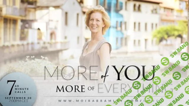 [Access Consciousness] Больше вас, больше всего (2020)