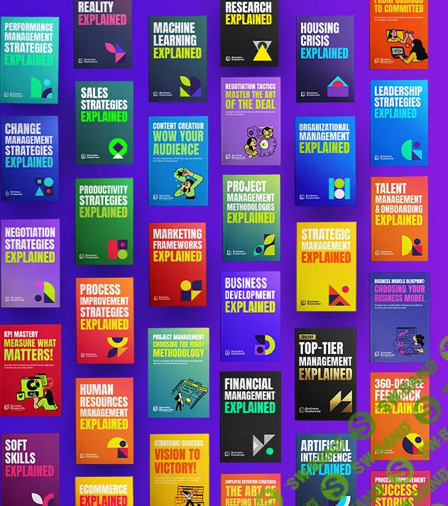 [Business Explained] Полный комплект из 60 бизнес-продуктов для системного развития (2025)