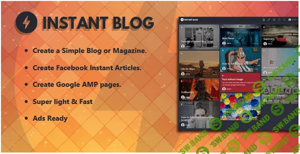 [Codecanyon] Instant Blog v1.4 - блог мгновенных статей Facebook, Google AMP