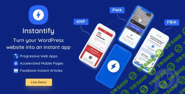 [Codecanyon] Instantify v3.4 NULLED - PWA & Google AMP и Facebook IA для WordPress