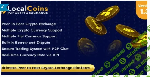[codecanyon] LocalCoins v1.2 NULLED - Ultimate Peer to Peer Crypto Exchange Platform (2022)