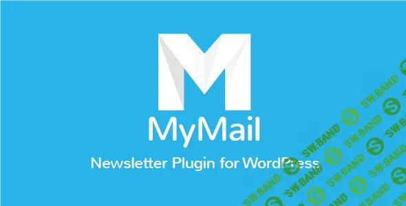[codecanyon] MyMail v2.0.28 – премиум плагин для отправки писем и новостей