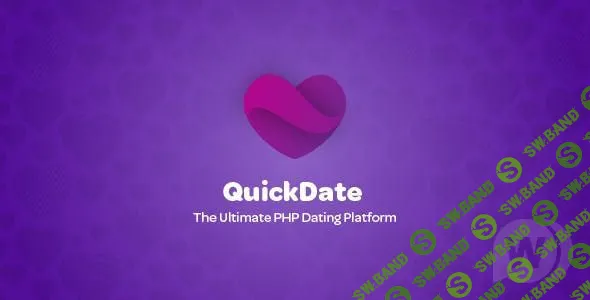 [CodeCanyon] QuickDate v1.1.2 NULLED - скрипт сайта знакомств