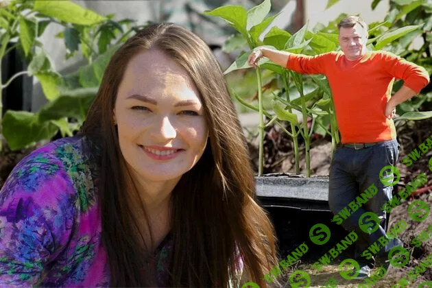 [Дачный агроном] Видеоуроки Рассада от А до Я (2022)