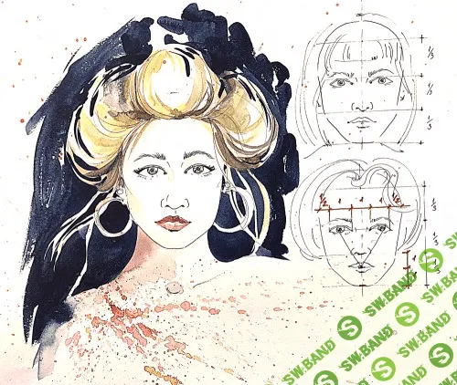 [Дарья Куцаева] Fashion скетчинг акварелью. Пропорции лица