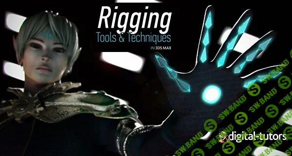 [Digital Tutors] Introduction to Rigging 3ds Max