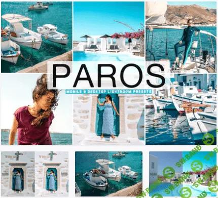 [Elements.envato] Paros Mobile & Desktop Lightroom Presets (2021)