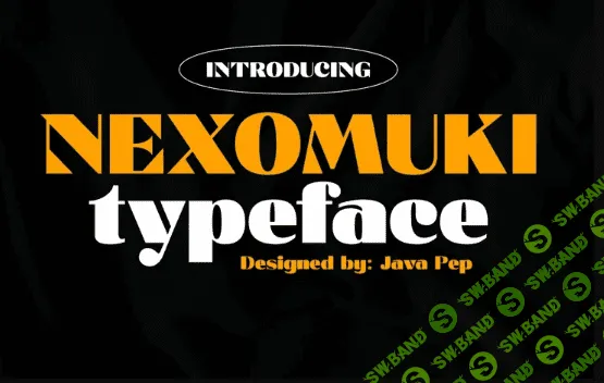 [Fontbundles] Nexomuki / modern & bold sans (2022)
