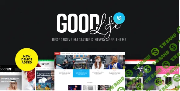 [GoodLife v3.0.2] Шустрый многофункциональный шаблон