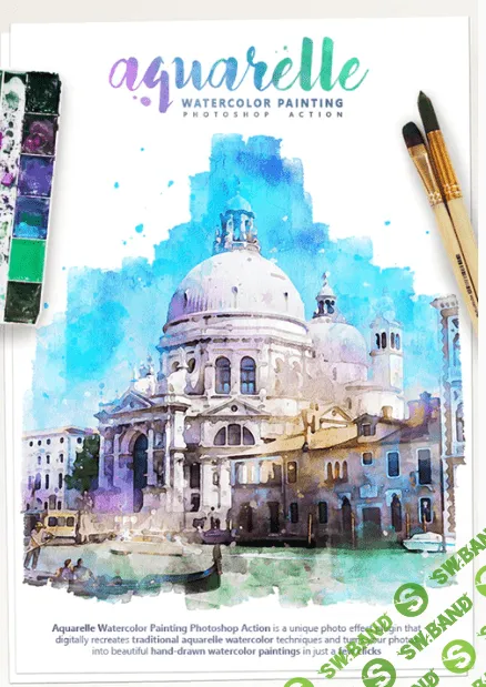 [Graphicriver] Aquarelle - Watercolor Painting Photoshop Action (2020)