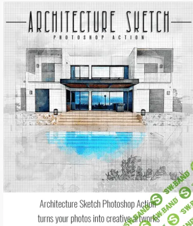 [Graphicriver] Architecture Sketch - Watercolor Photoshop Action (2021)