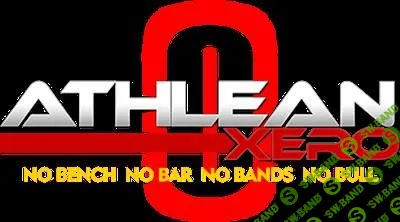 [Jeff Cavaliere] Athlean Xero Program