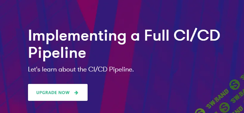 [Linux Academy] Внедрение полного конвейера CI/CD (2020)