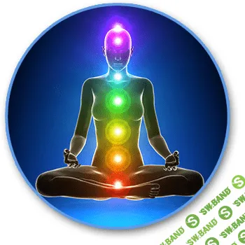 [Magarmida] Всё о чакрах. Работа с чакрами (2019)