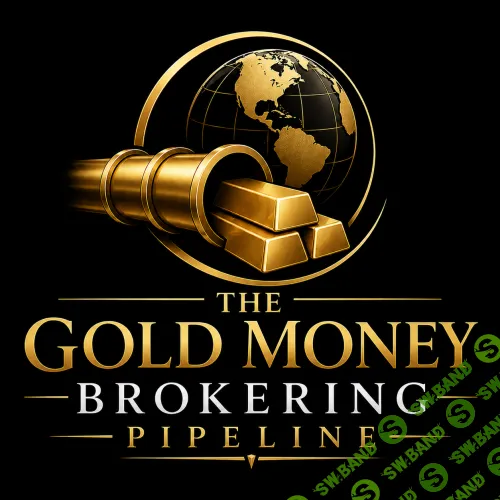 [Майк Пол] Gold Money Broker Pipeline: система заработка на инвестициях в золото (2026)