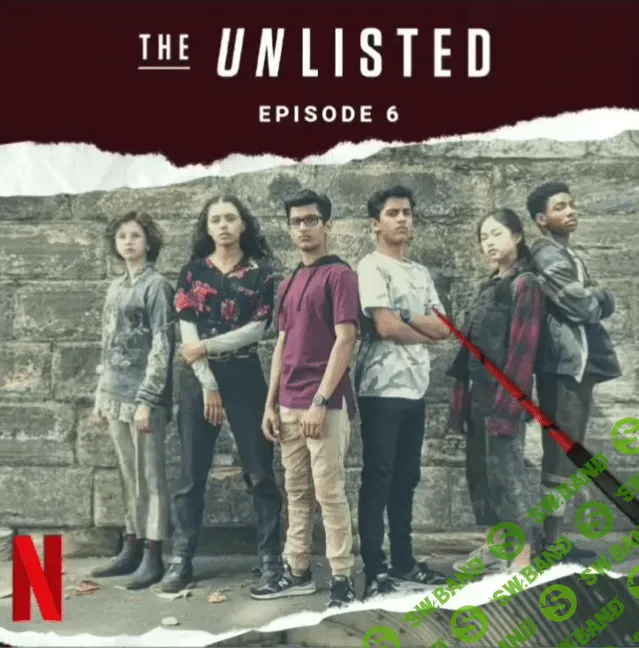[Марина Тойбар] Интерактивный курс по подростковому сериалу The Unlisted (Episode 6) (2021)
