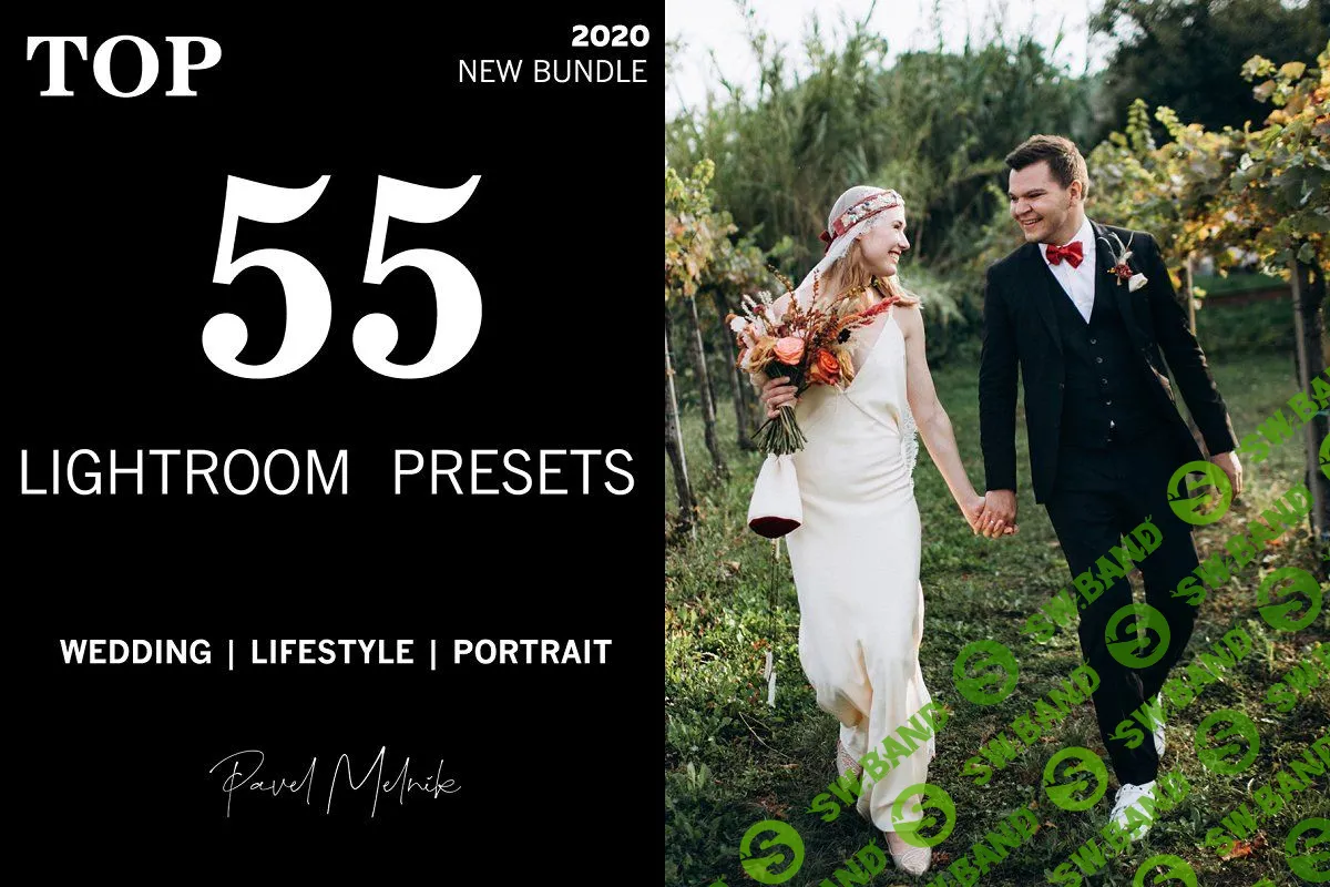 [Павел Мельник] TOP 55 Lightroom Presets (2019)