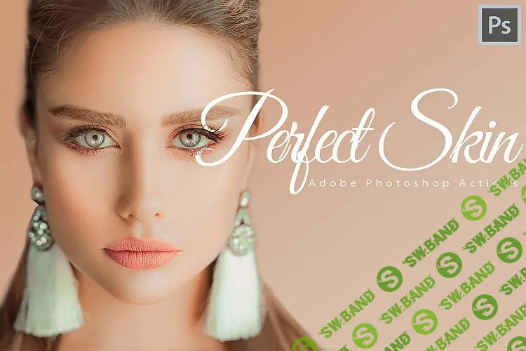 [Perfect Skin Photoshop Actions + ACR LUTs Presets] Идеальная кожа Photoshop