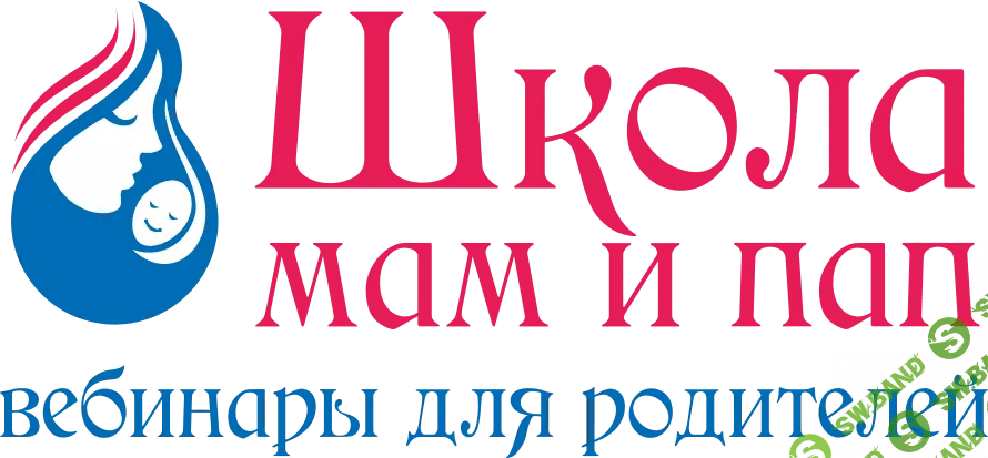 Портал для родителей «Школа мам и пап»