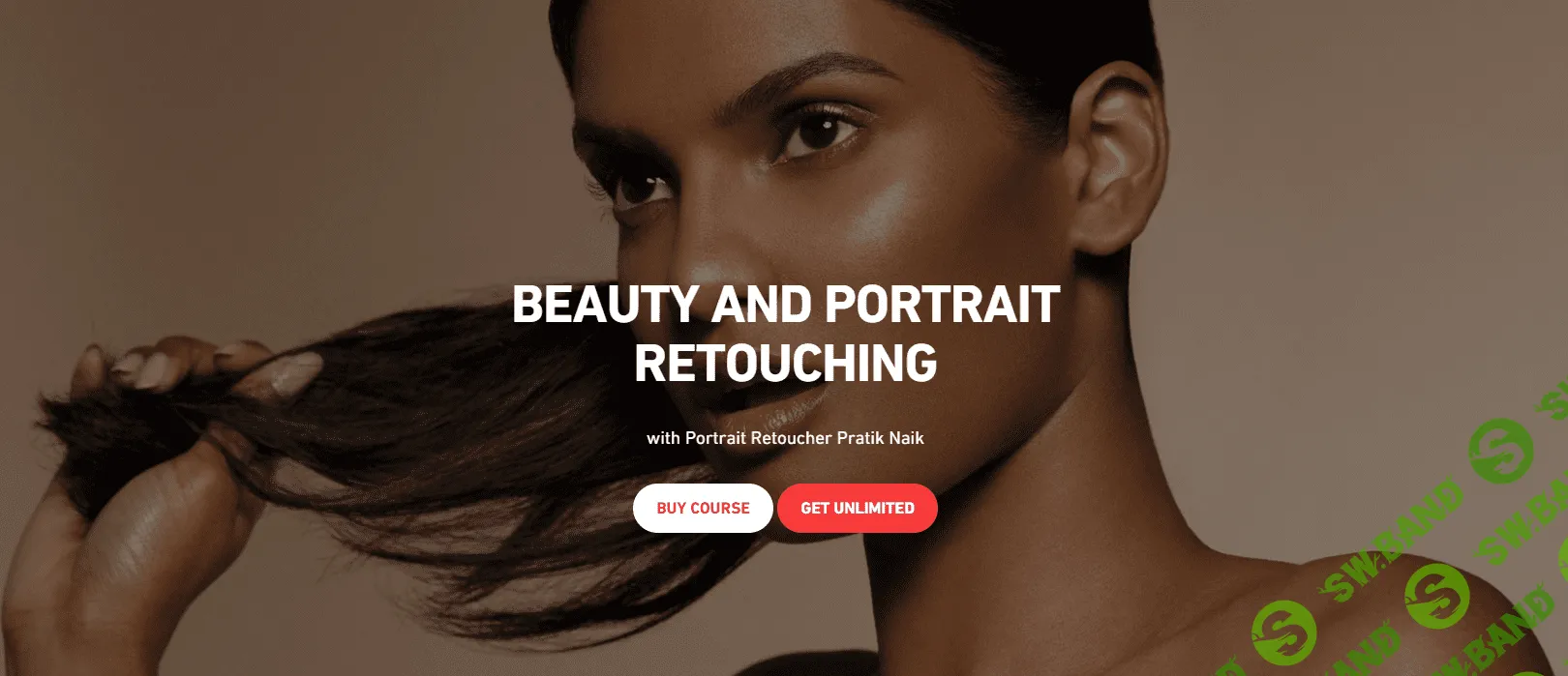 [Pratik Naik] Продвинутая ретушь - Портреты RUS (2023)