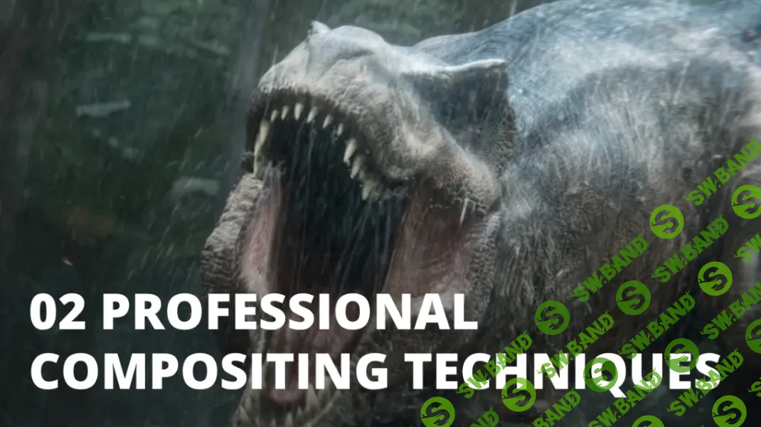 Профессиональные методы композитинга [Aitor Echeveste]