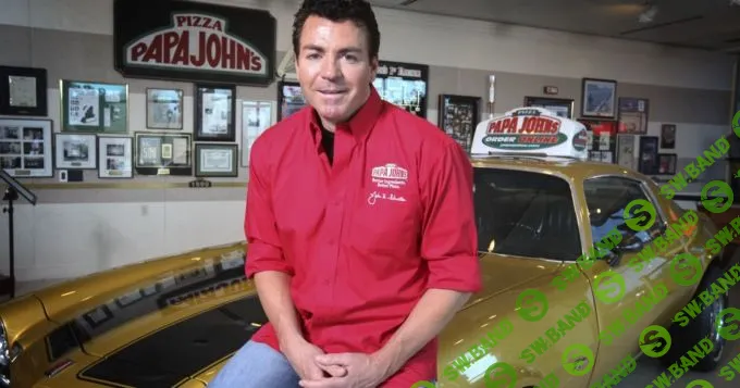 «Проснись, будь хорошим, надери всем задницу и повтори»: как Джон Шнаттер создал пиццерию Papa John's