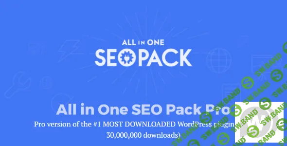 [SemperPlugins] All in One SEO Pack Pro v2.11.1 NULLED - SEO плагин WordPress