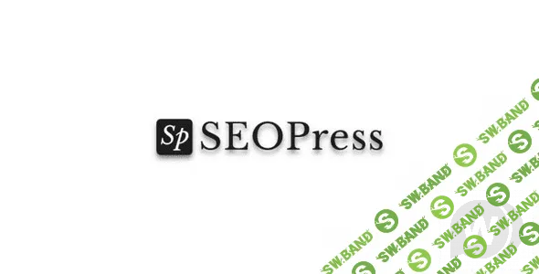 SEOPress PRO v4.1.3 NULLED - SEO оптимизация WordPress
