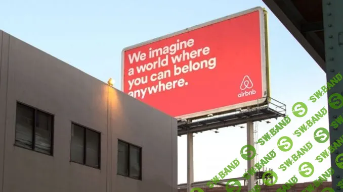 Создание стратегии бренда: почему Airbnb, Apple и другие компании выделяются на фоне конкурентов