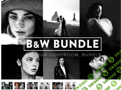 [Сreativemarket] 60 BLACK and WHITE Bundle Lightroom (2021)