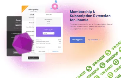 [stackideas] PayPlans Pro v4.2.11 - компонент подписки и организация членства для Joomla (2022)