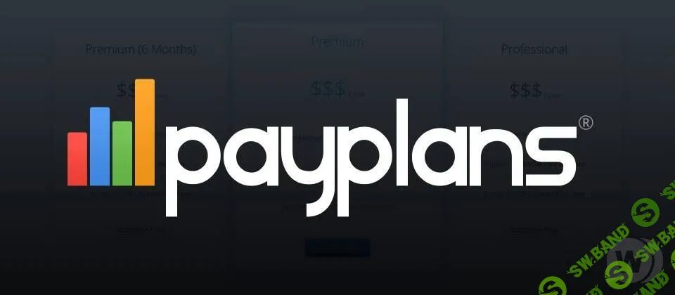 [stackideas] PayPlans v3.7.0 - компонент подписки и организация членства для Joomla