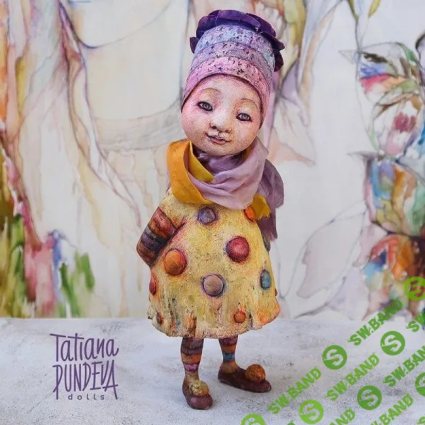 [Татьяна Пундева] Комплект из 3-х мастер-классов: Будуарная кукла Мари + Кукла "Сладкоежка" + Пасхальный ангел (2019)