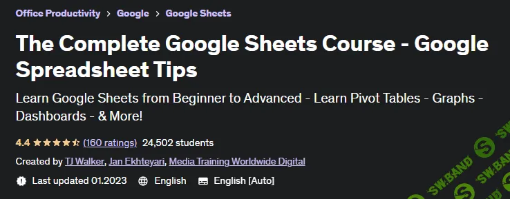 [Ти Джей Уокер] Полный курс Google Таблиц - Советы по работе с таблицами Google (2023)