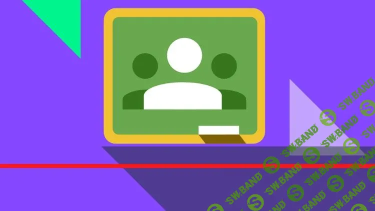 [Udemy] Google Classroom 2020 для создания онлайн класса/курса (2020)