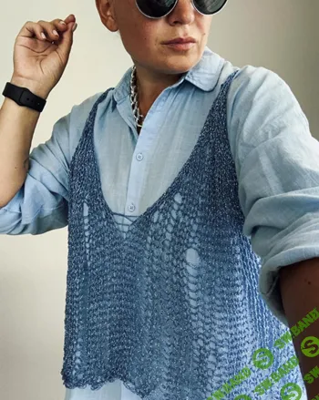 [Вязание] Топ «Shine» [Ксения Маликова]