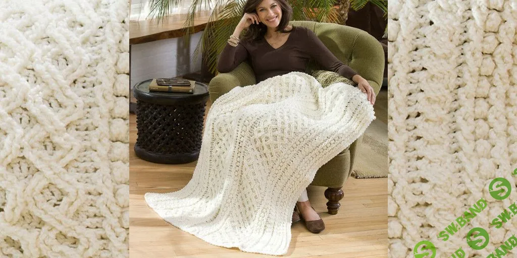 [Вязание] Вязаный крючком плед Lattice Weave [Вязание.ру] [Mary Jane Protus]