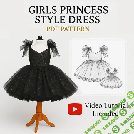 [Выкройки] Выкройка платья принцессы для девочек в формате PDF [JolantePatterns]