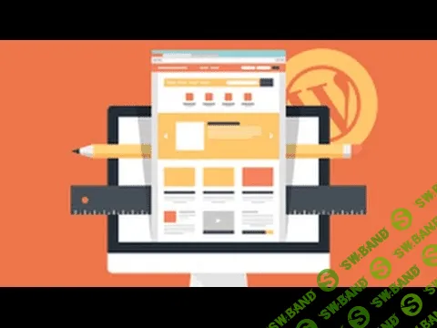 [WebForMyself] Темизация WordPress. Cоздание и установка уникальной темы (2015)