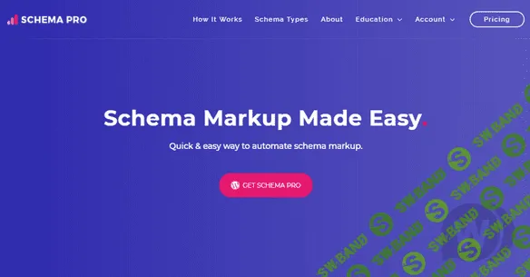 WP Schema Pro v1.1.7 - микроразметка на WordPress