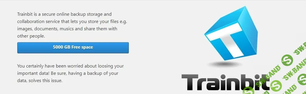 [ХАЛЯВА 2.0] Бесплатно получаем 5000 GB облачного хранения от Trainbit