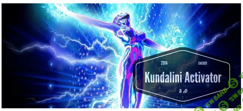 [XtremeMind] Kundalini Activator 3.0 (2017)