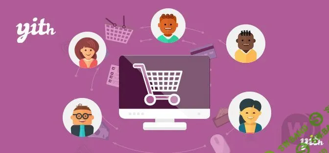 [YiThemes] YITH WooCommerce Multi Vendor Premium v3.2.6 - Multi Vendor плагин для WooCommerce