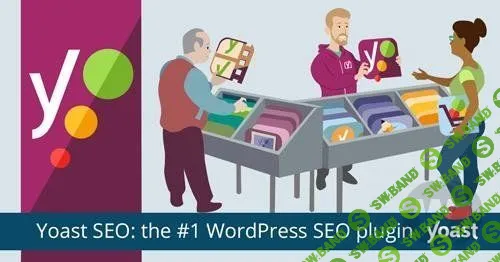 [yoast.com] Yoast Seo Premium v13.2 NULLED - сборник SEO плагинов WordPress
